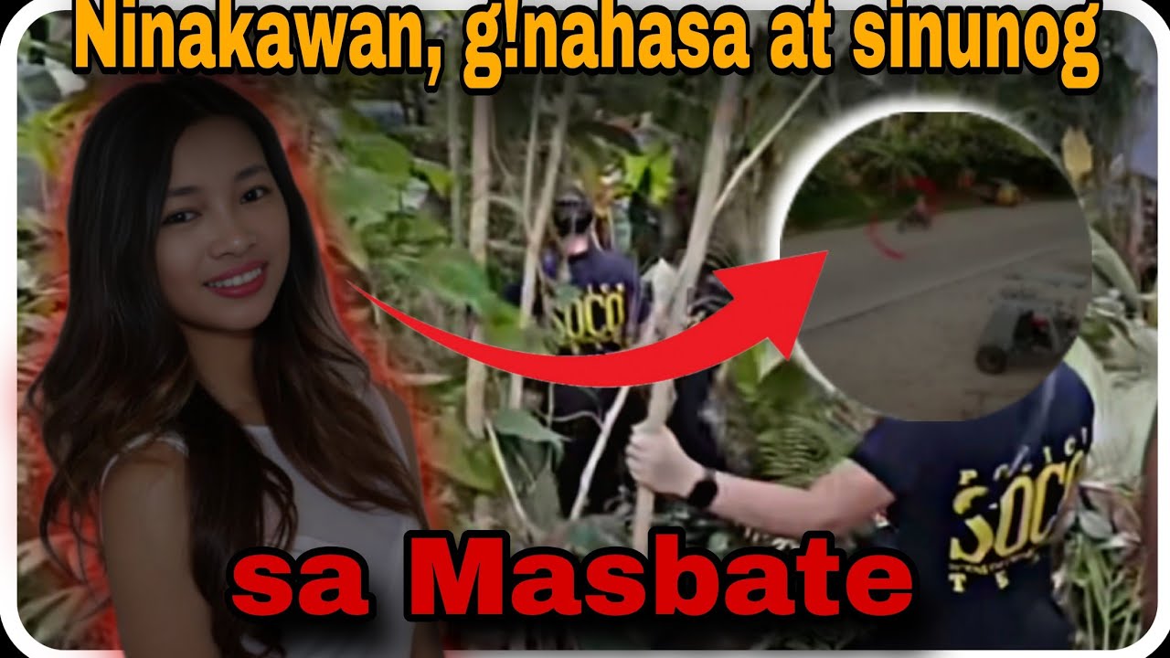 Viral ngayon Ang babaeng natagpuang sunog sa cataingan masbate