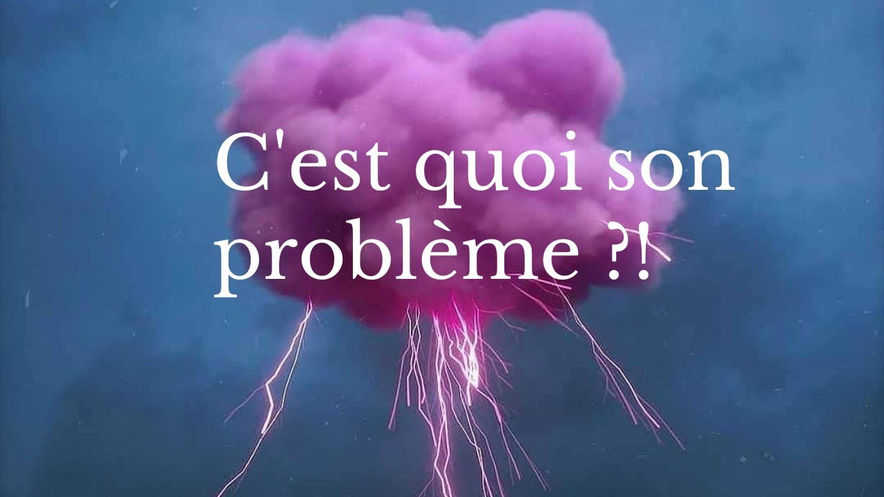 C'est quoi son probl&egrave;me ?!  Tirage intemporel &agrave; 3 choix