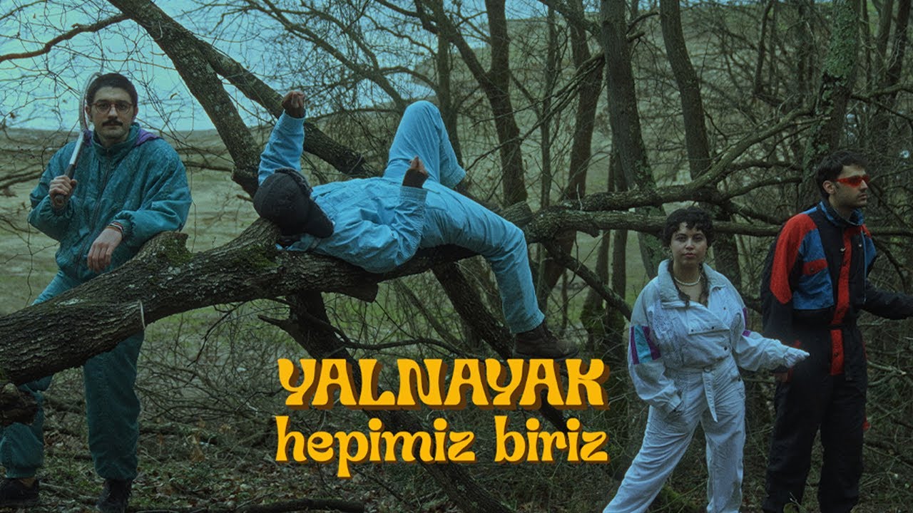 Yalnayak - Hepimiz Biriz (Official Music Video)