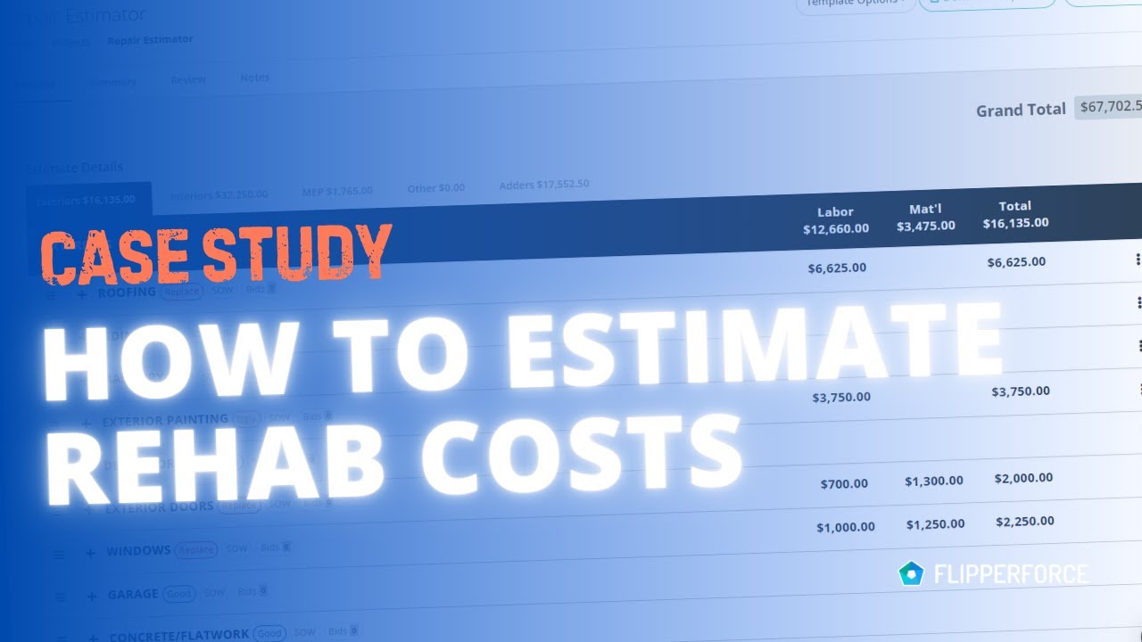 Case Study: How to Estimate Rehab Repair Costs