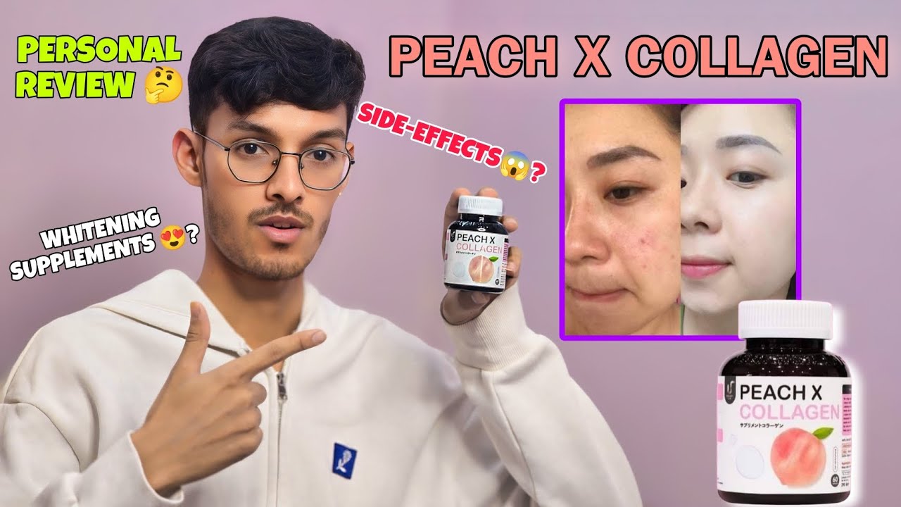 Peach X Collagen Review in hindi | Thailand Whitening supplement Review