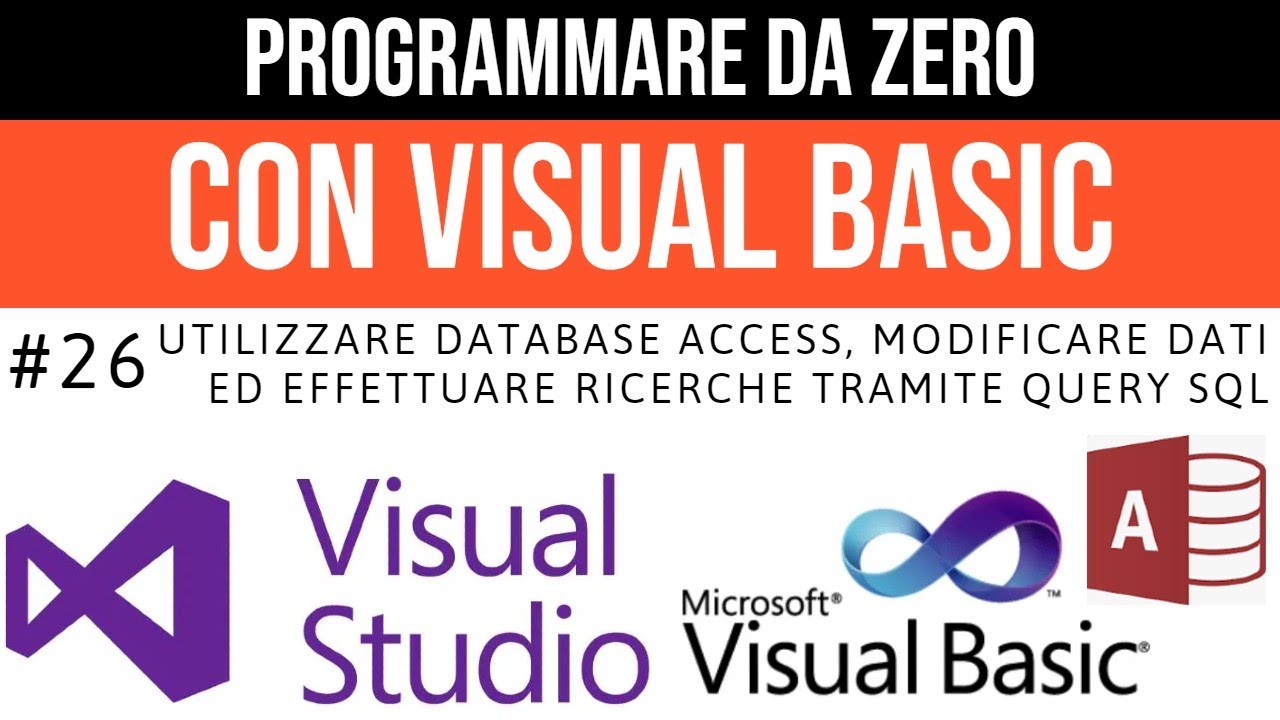 #26 Utilizzare database Access sulle nostre applicazioni - Programmare da zero in Visual Basic