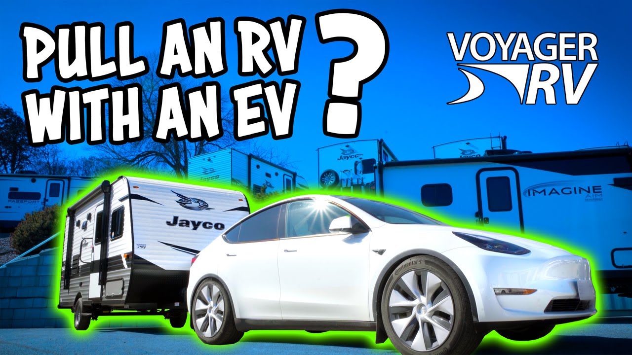 Can a Tesla tow a Travel Trailer? Towing an RV with an EV!