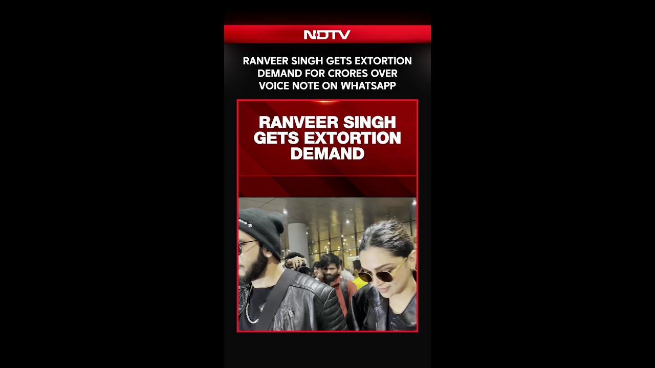 Ranveer Singh Gets Ransom Threat For Crores Via WhatsApp Voice Message