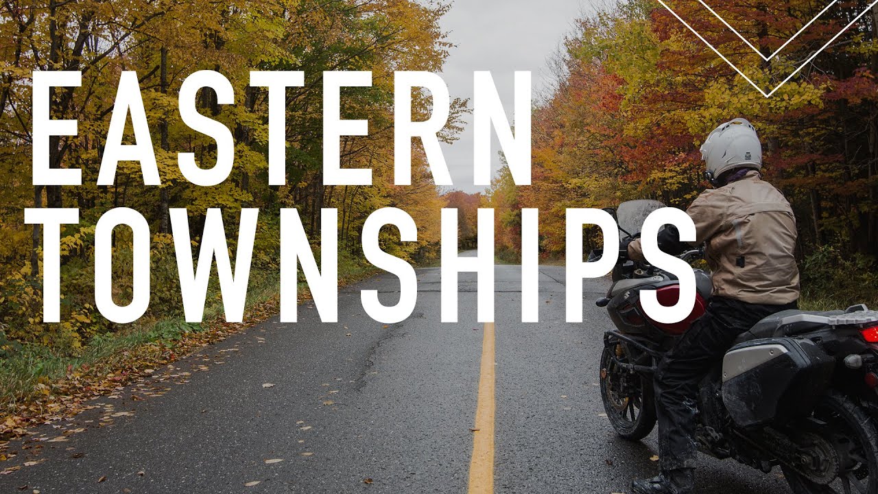 Eastern Townships  Motorcycle Trip