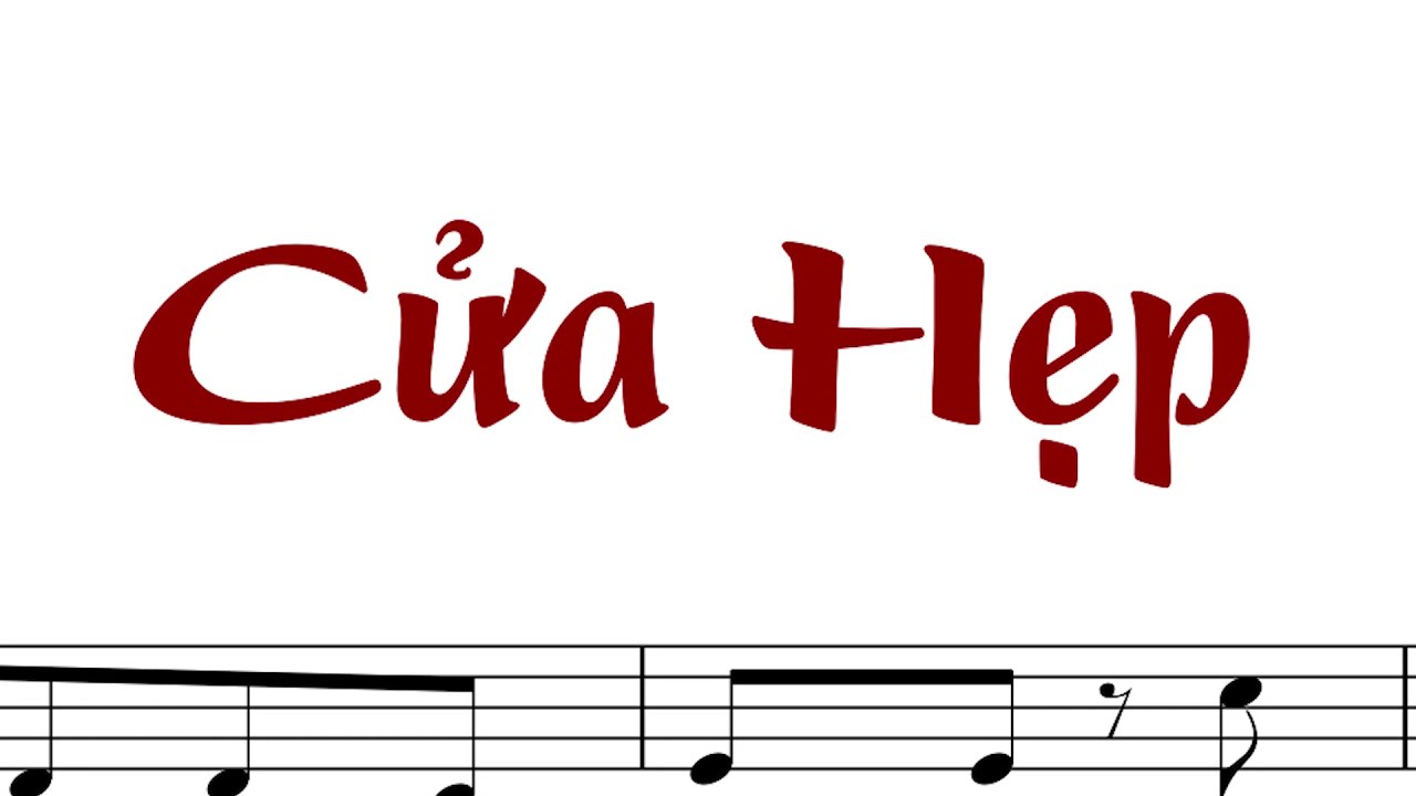 Cửa Hẹp (tập Hát) - Ý Vũ -  Anna Sao Mai