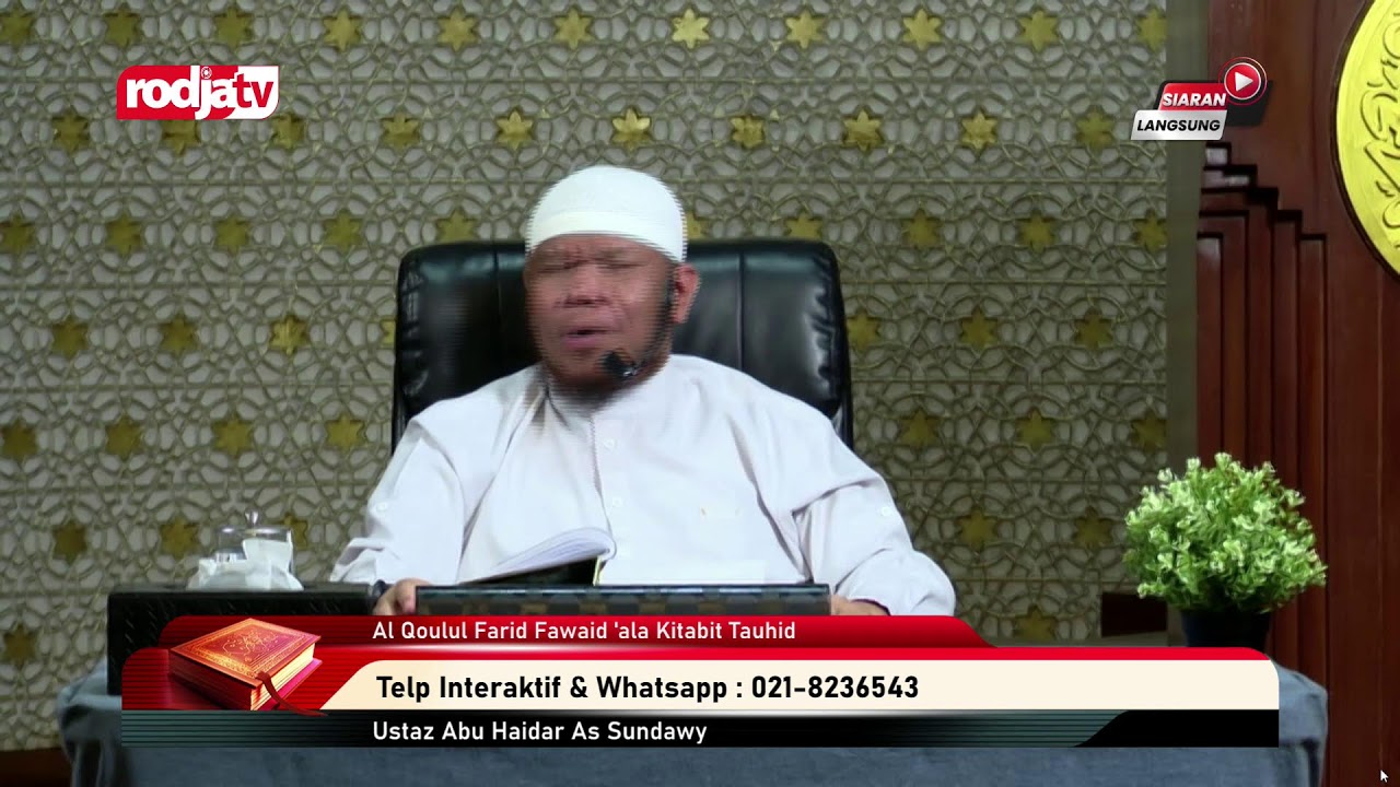[LIVE] Ustaz Abu Haidar As-Sundawy | Al-Qaulul Farid Fawaid 'ala Kitabit Tauhid