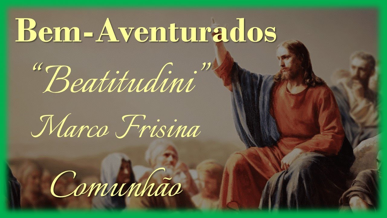 BEM-AVENTURADOS | 17º Domingo do Tempo Comum | Comunhão | MR2