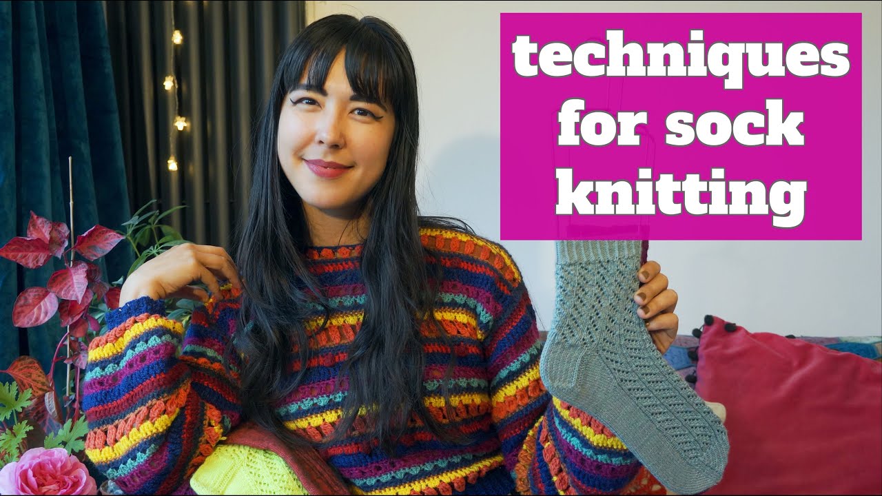 ESSENTIAL knitting techniques for socks