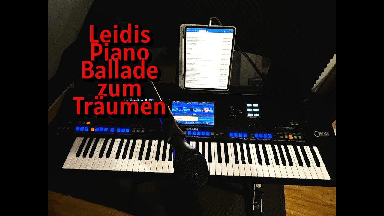 Leidis Piano Ballade zum Träumen (gespielt mit Yamaha-Keyboard GENOS)