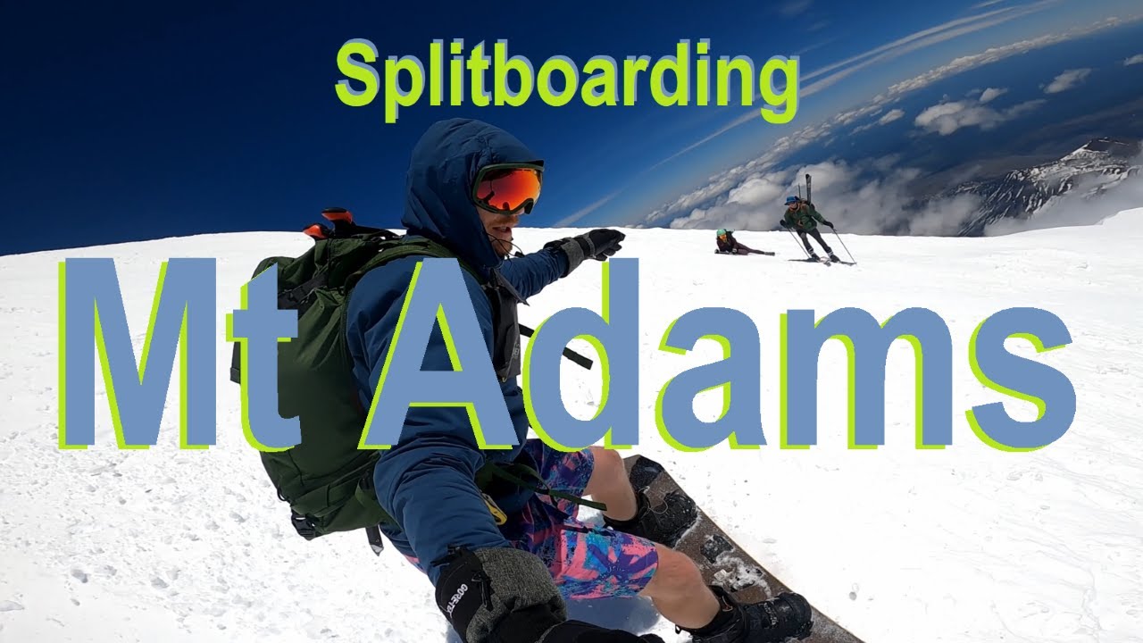 Splitboarding Mt Adams - Washington's 2nd Highest