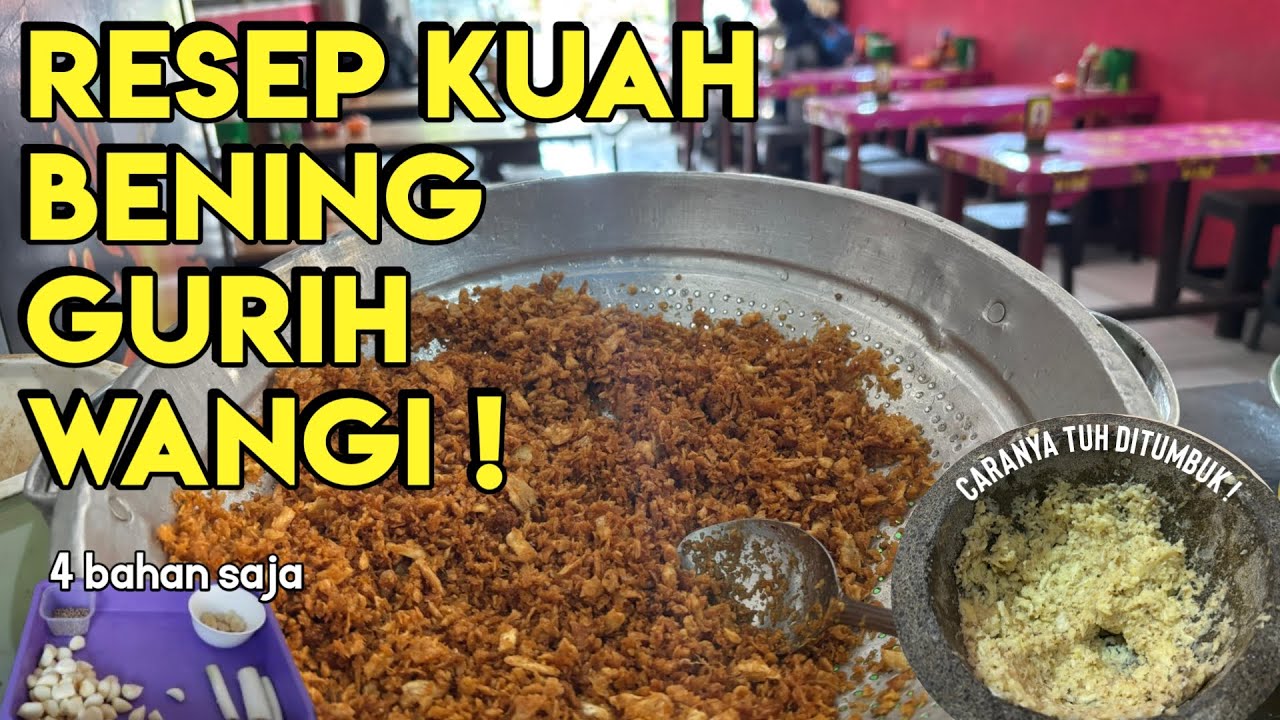 RESEP KUAH BENING GURIH DAN WANGI KHAS MALANG LANGSUNG DARI PENJUAL NYA ! 100% BONGKAR SEMUA DISINI