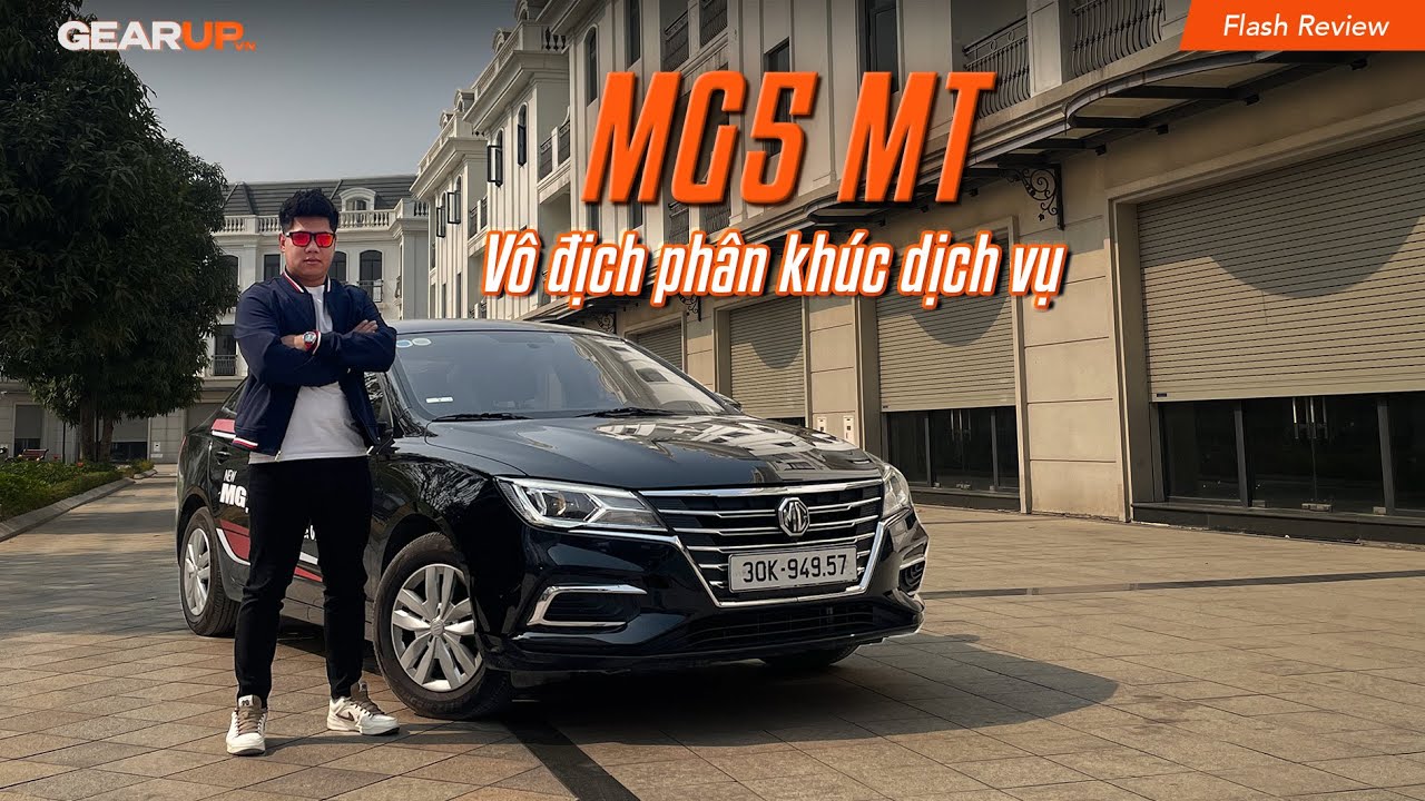 MG5 MT: QUÁ NHIỀU điểm cộng (so với mức giá) NHƯNG vẫn có điểm CẤN | GU Flash Review