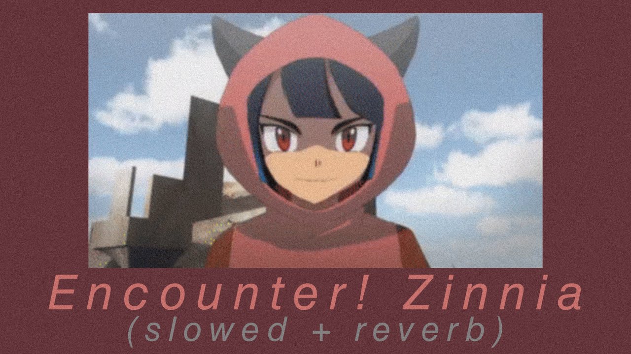 Encounter! Zinnia (slowed + reverb) II Pokémon Omega Ruby & Alpha Sapphire [HQ OST]