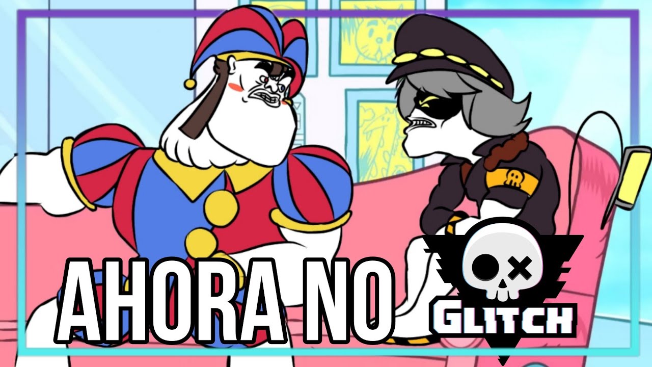 Ahora no GLITCH, necesito tener una pequeña charla con el sobrevalorado Digital Circus | RGCM World