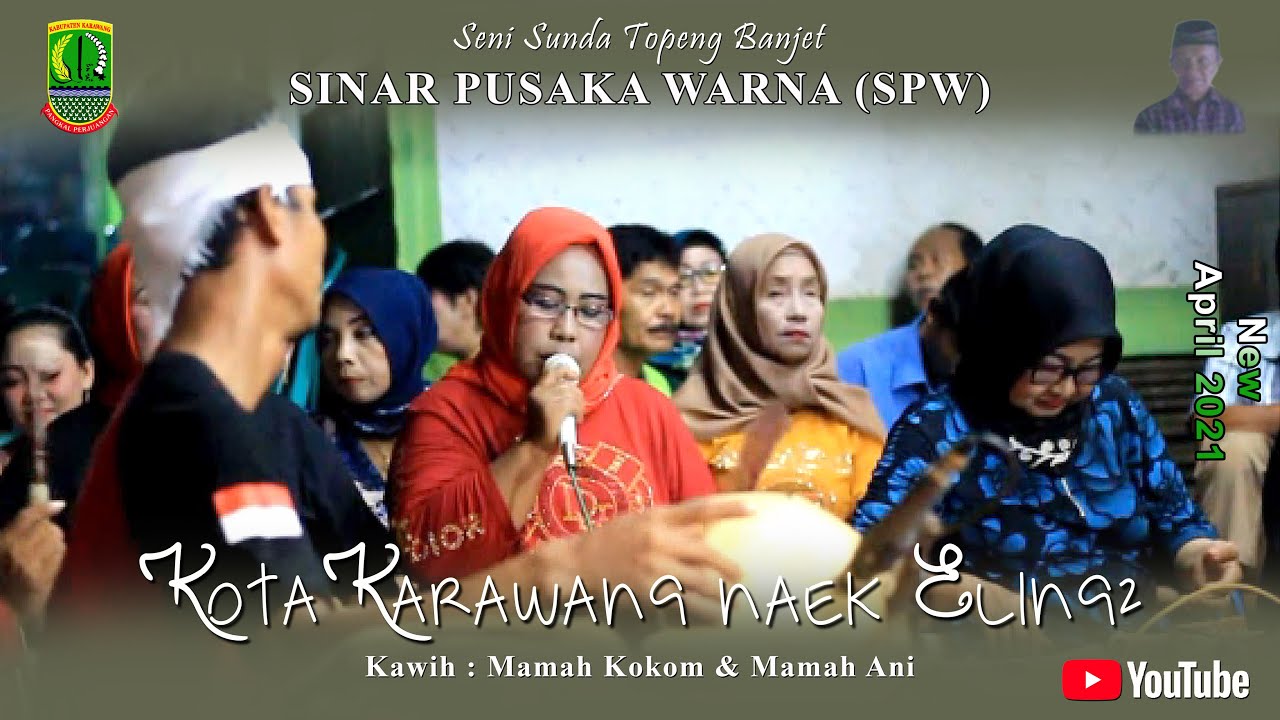 Kota Karawang Naek Eling2 | Sinar Pusaka Warna - Topeng Pendul / H. Jalam - Karawang | Bayur 2021