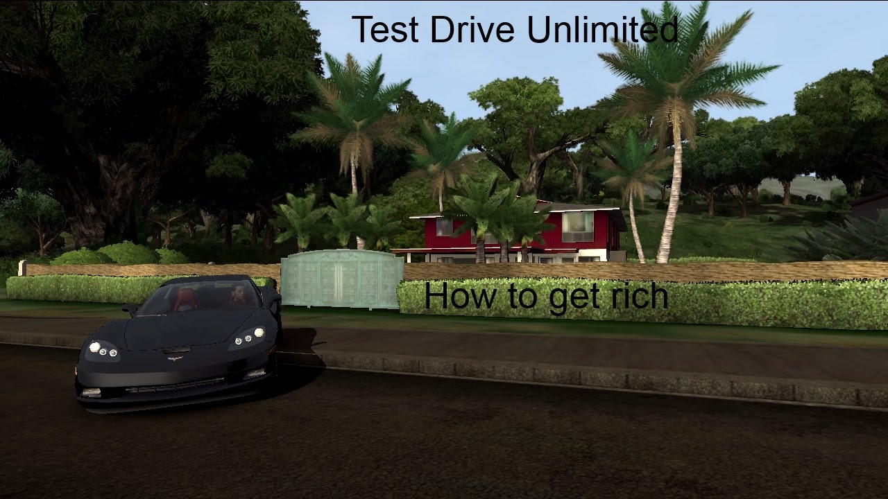 How to get rich on TDU (EASY AND FAST) - Test Drive Unlimited 2006