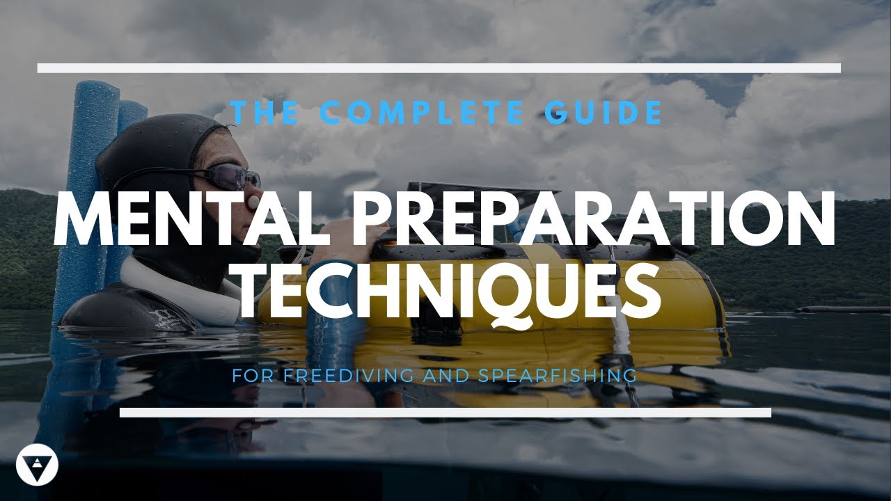 The Complete Guide | Mental Preparation Techniques For Freediving