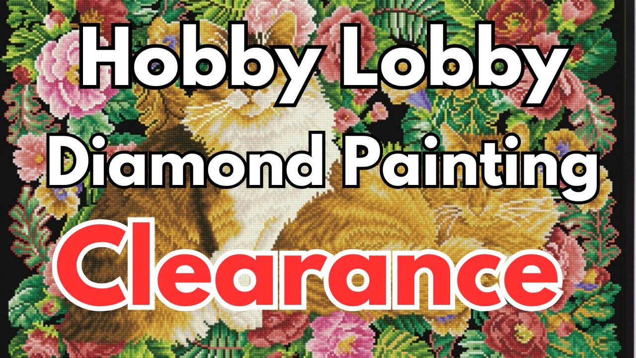 Hobby Lobby Diamond Painting Clearance Unboxing - Diamond Dotz - Diamond Art Club - Diamond Art