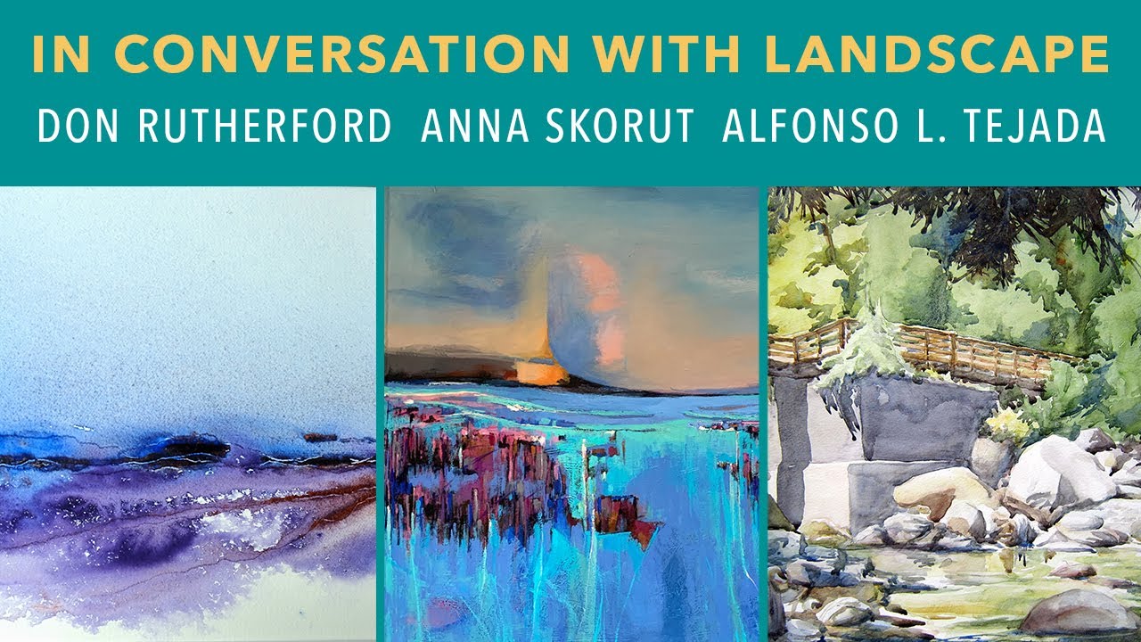 In Conversation With Landscape: Don Rutherford, Anna Skorut, Alfonso L. Tejada
