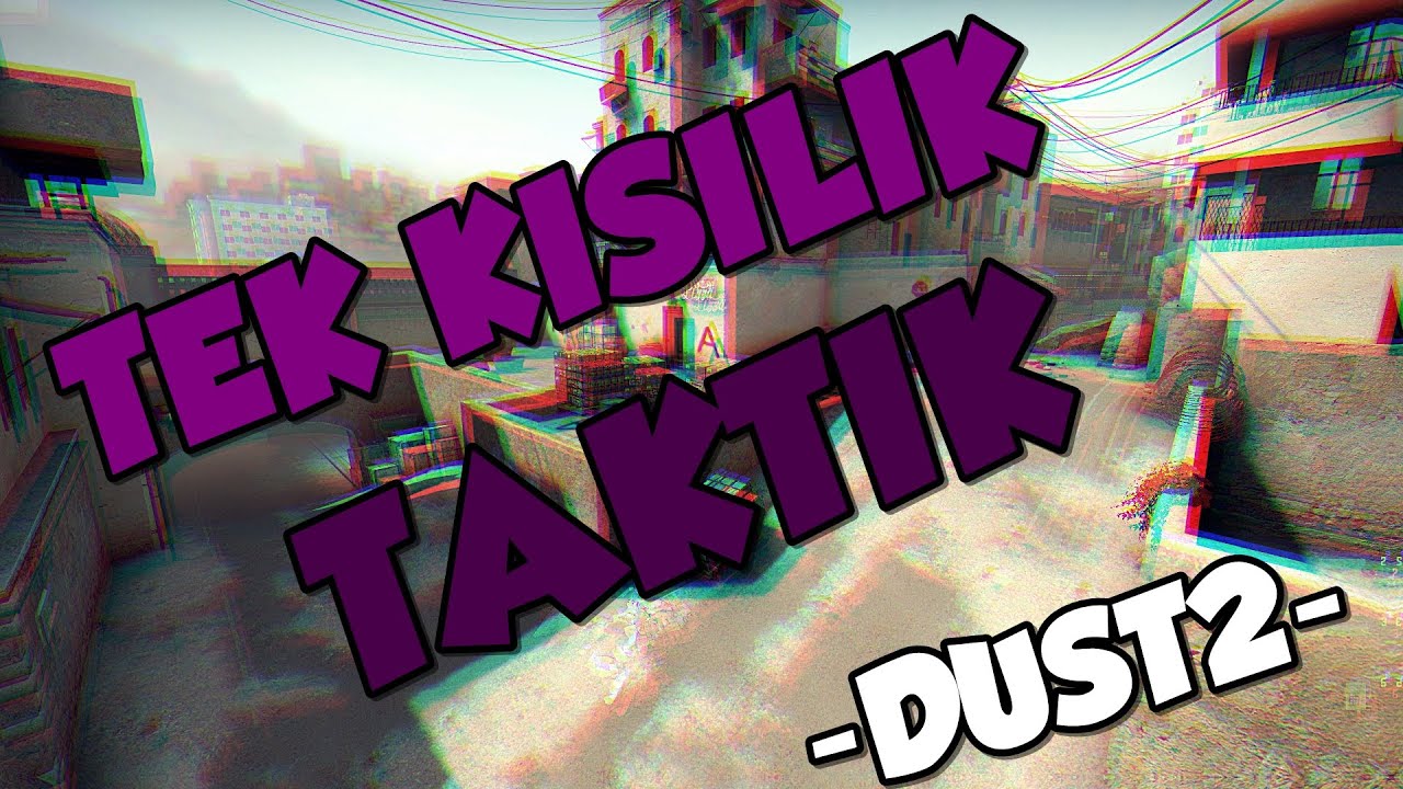 Dust2'de Yüzyılın Fake'i Nasıl Atılır? (Tek Kişilik Taktikler #6 - Terörist)