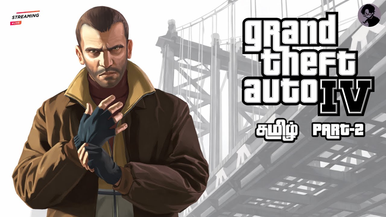 Grand Theft Auto 4 தமிழ் LIVE #2