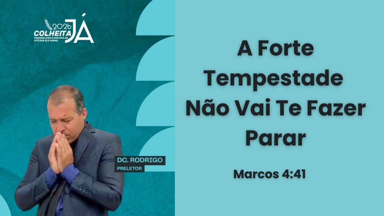 A Forte Tempestade Não Vai Te Fazer Parar — Ministração | Culto dos Obreiros