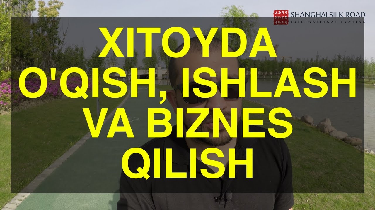 Xitoyda O'qish va Ishlash - nimalar mumkin, nimalar mumkin emas?