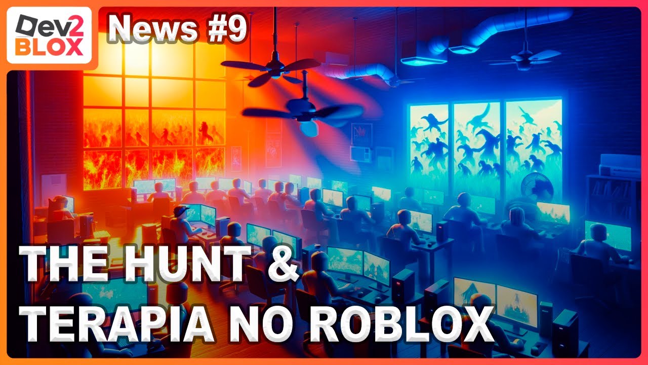 The Hunt & Terapia no Roblox: Dev2Blox News 9
