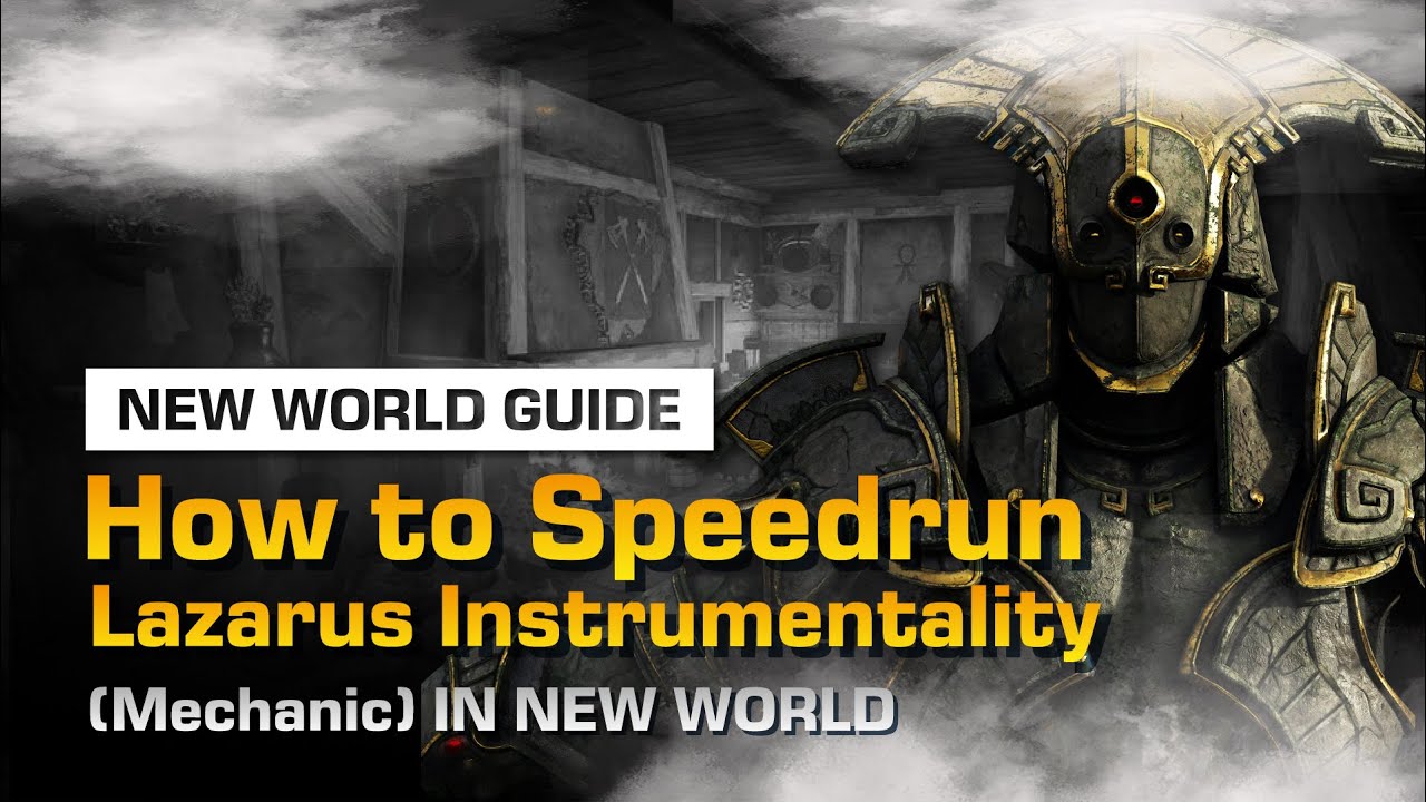 Playing LAZARUS Instrumentality in The Most EFFICIENT Way | NEW WORLD Expedition Guide