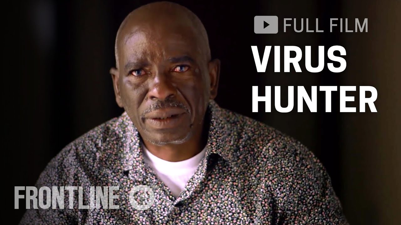 Virus Hunter, Searching for Missing Ebola Patient in West Africa | FRONTLINE