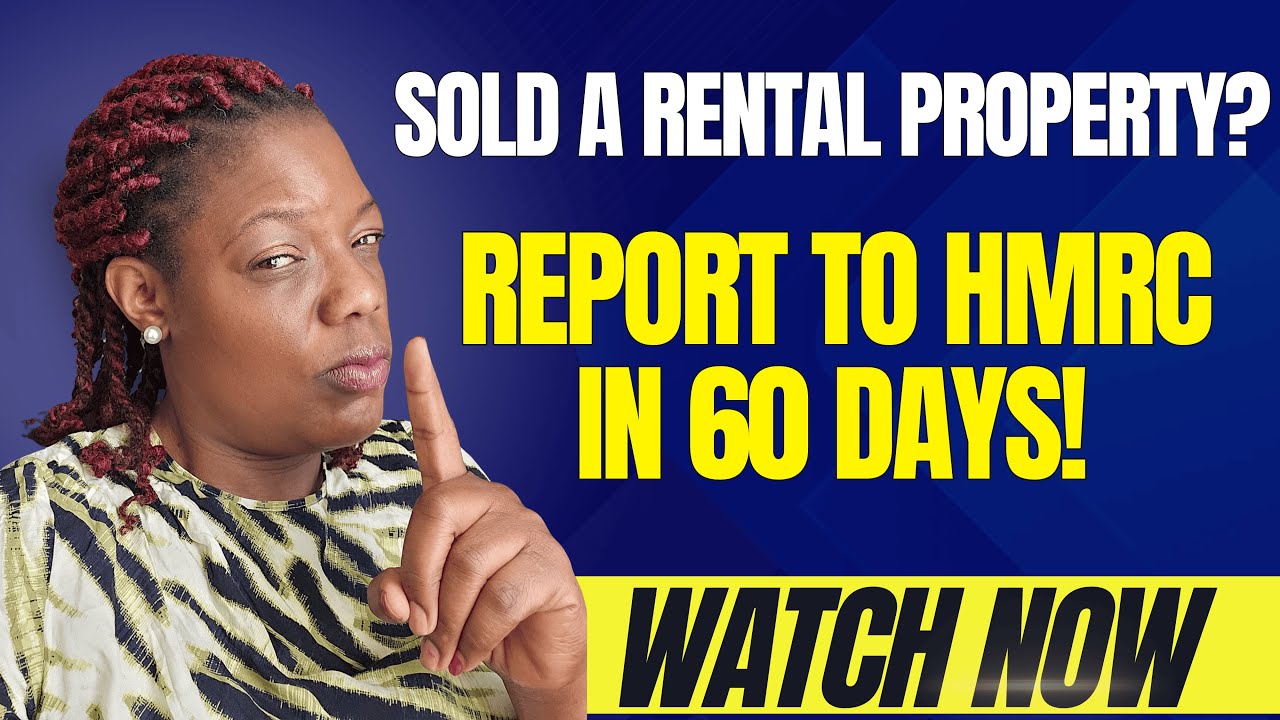 Sold a Rental Property? Here&rsquo;s How to Report It to HMRC Online (60-Day Rule Explained)