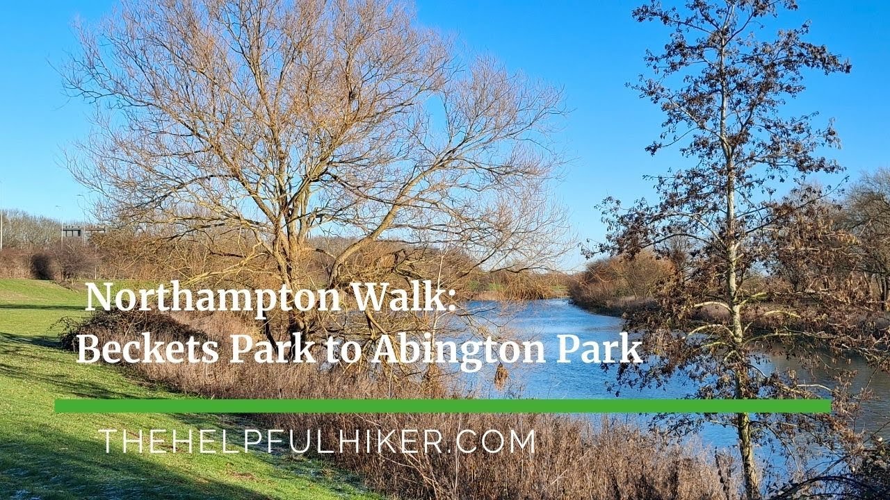 Northampton Walk: Beckets Park to Abington Park