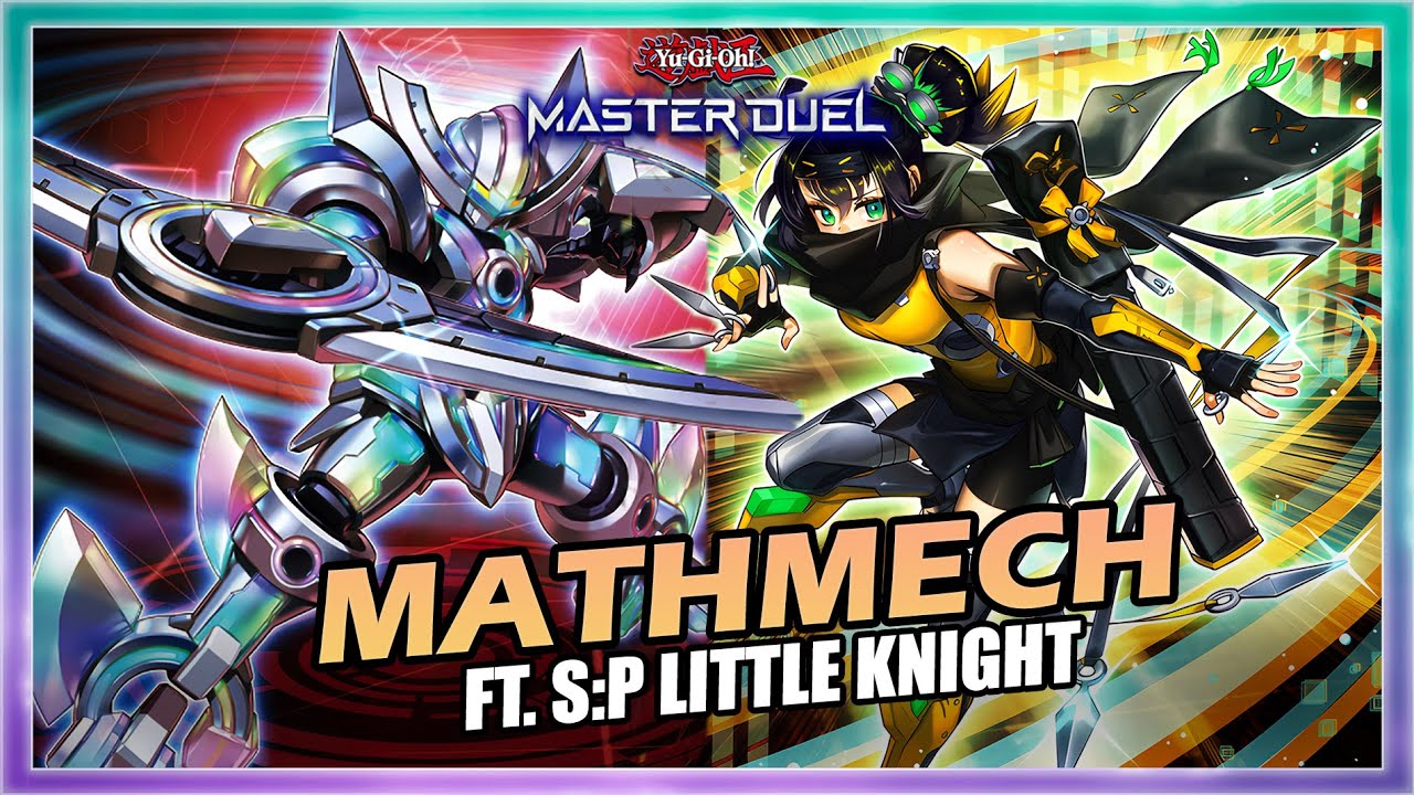 MATHMECH WITH SP LITTLE KNIGHT IS BROKEN IN YUGIOH MASTER DUEL