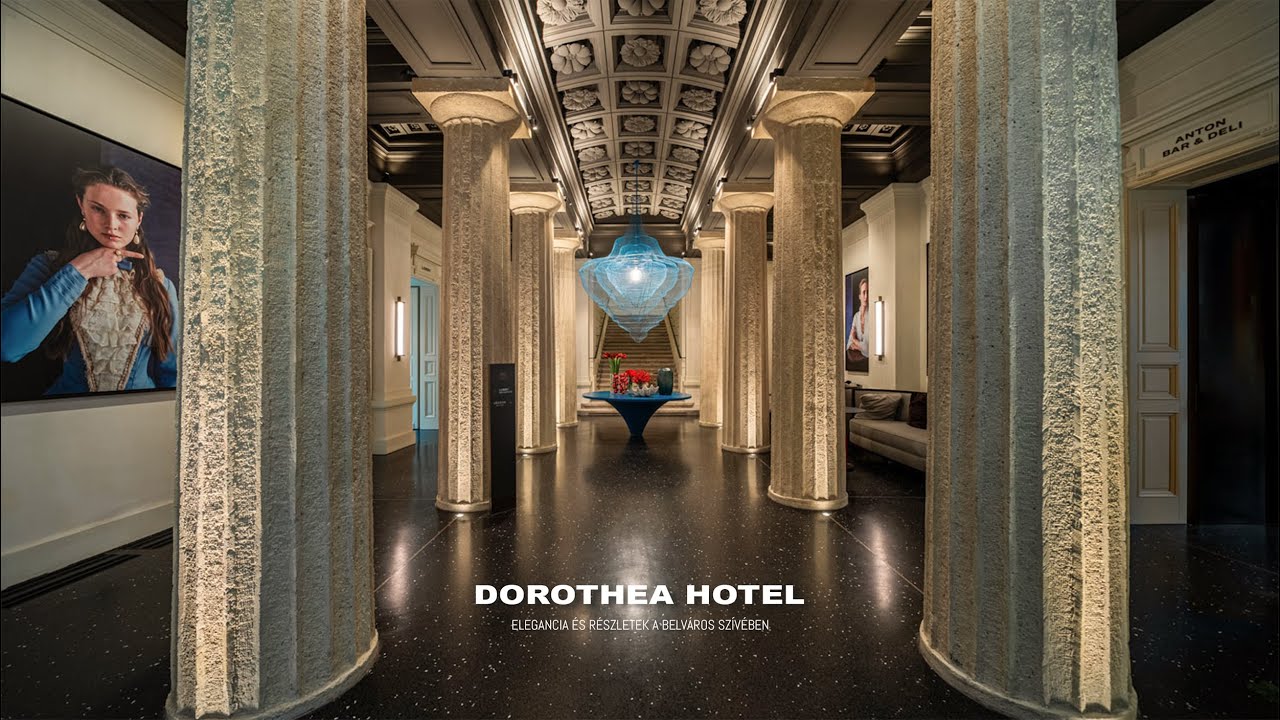 Dorothea Hotel Budapest &ndash; Elegancia &eacute;s r&eacute;szletek a belv&aacute;ros sz&iacute;v&eacute;ben