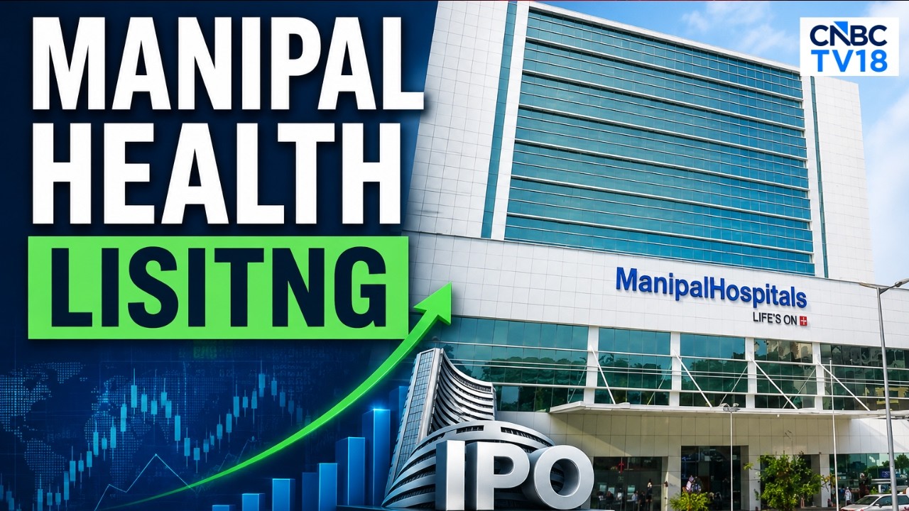 Manipal Health Enterprises IPO Listing LIVE | Manipal Health Shares List On NSE & BSE | N18L