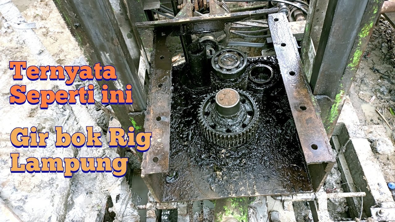 Di balik girbok rig Lampung yang selama ini di pertanyakan. Review rig Lampung, Indonesia.