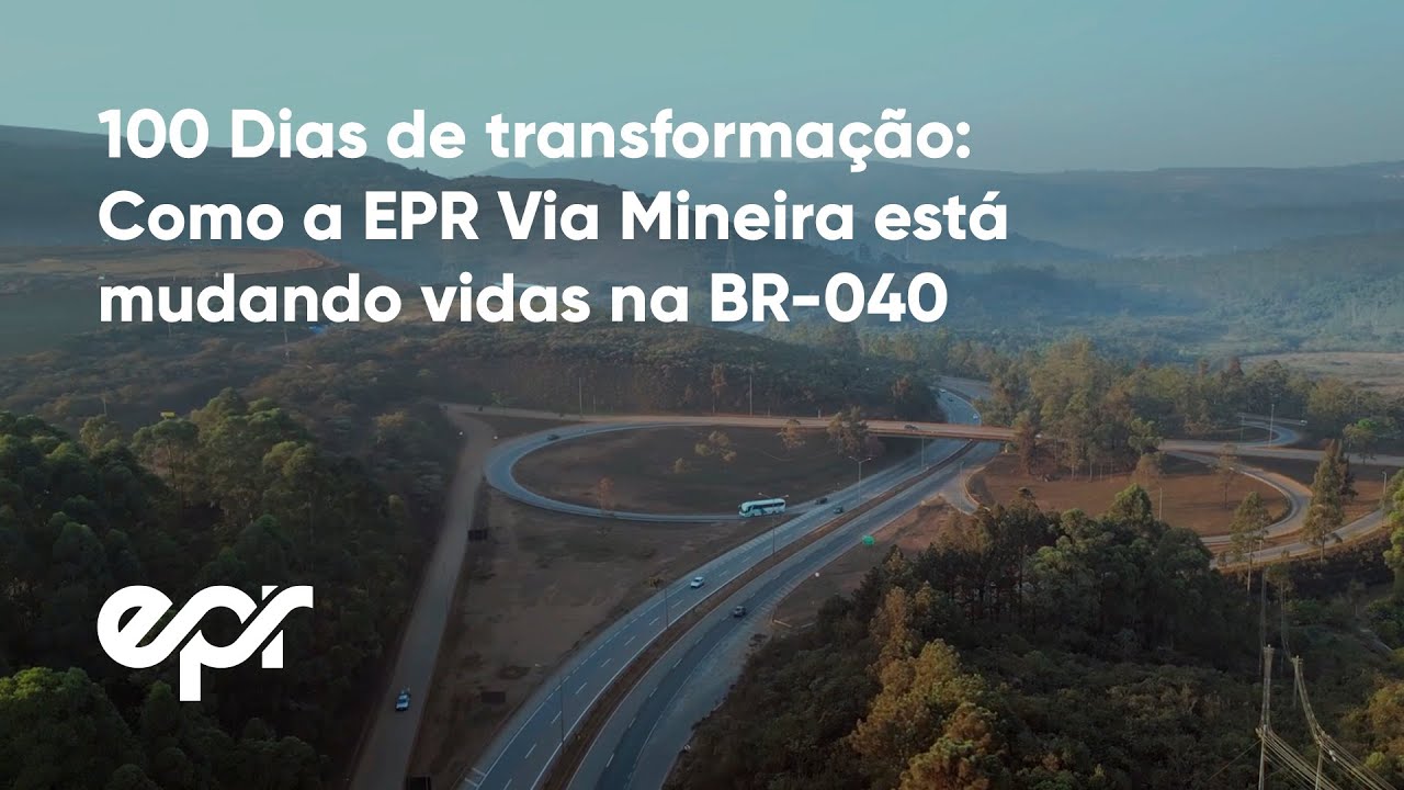 EPR Via Mineira: balanço Plano de Cem Dias