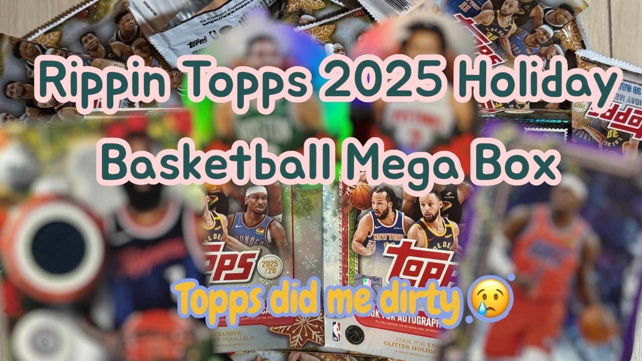 Rippin Topps 2025 Holiday Basketball Mega Boxes (Ripped off)