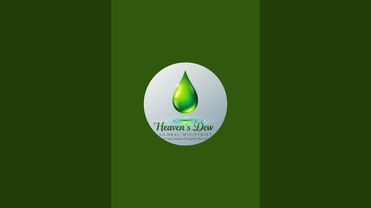 Heaven's Dew Global Ministries is live