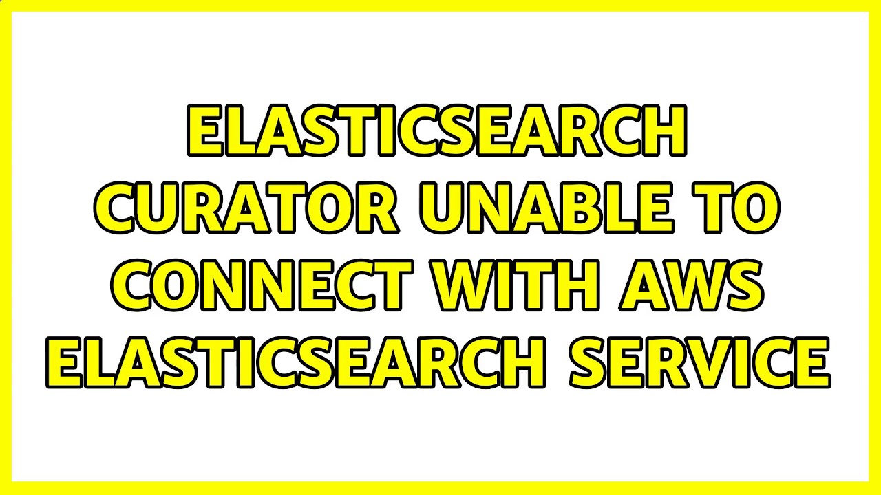 Elasticsearch Curator unable to connect with AWS ElasticSearch service