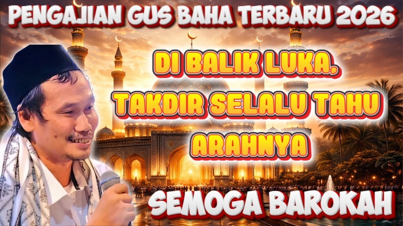 Di balik luka, takdir selalu tahu arahnya #gusbahaterbaru #pengajiangusbahaterbaru #nasehat #gusbaha