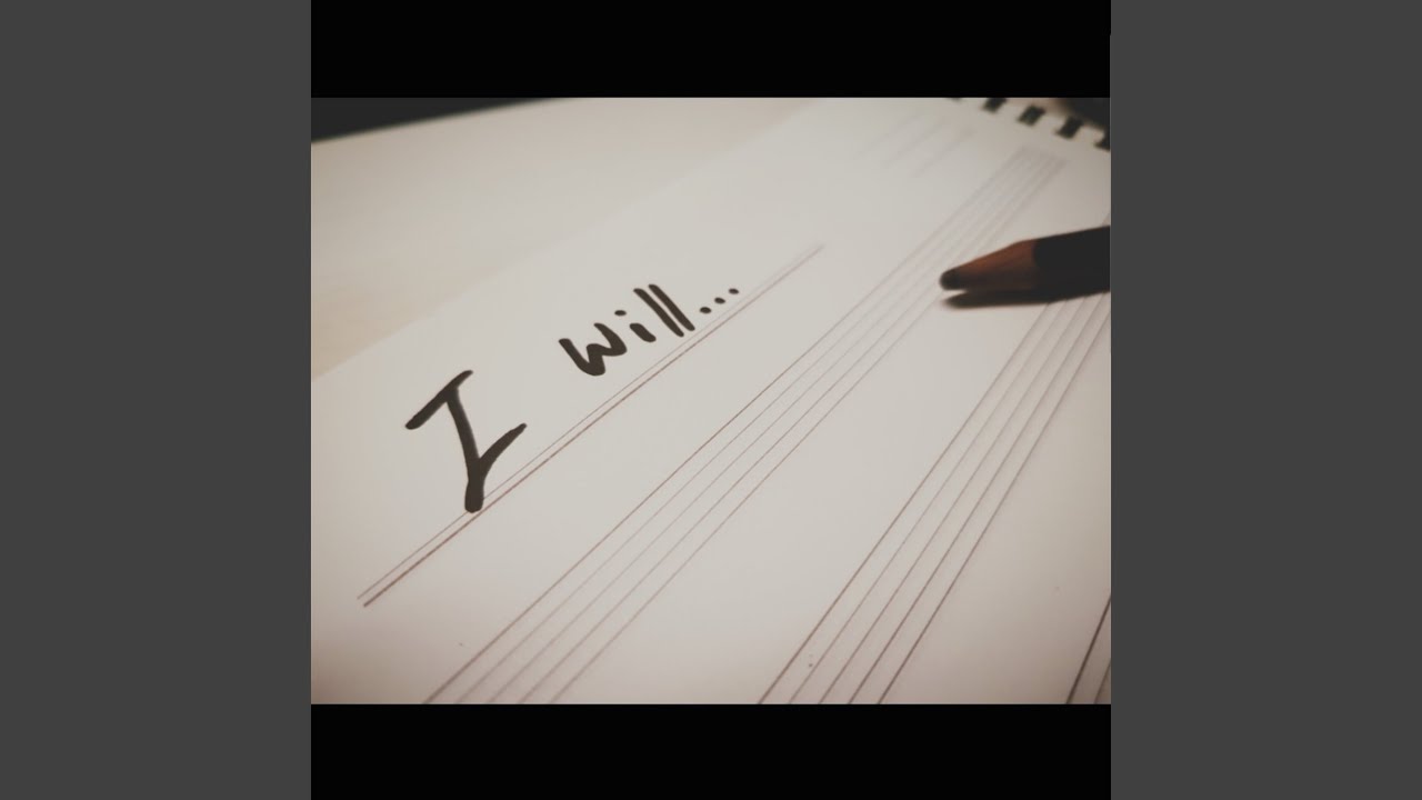 I Will