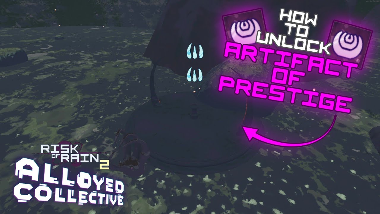 How To Unlock The Artifact of Prestige | Risk Of Rain 2: Alloyed Collective