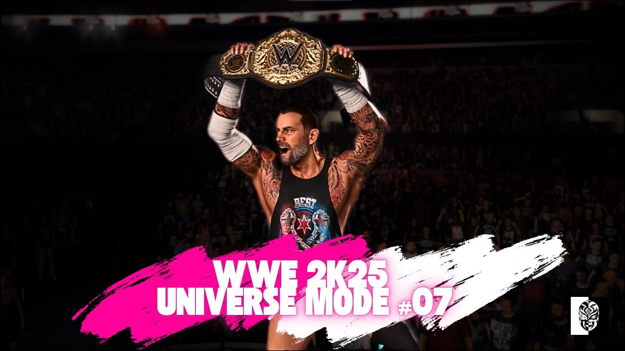 BACKLASH (1/4)! - WWE 2K25 UNIVERSE MODE PL #07