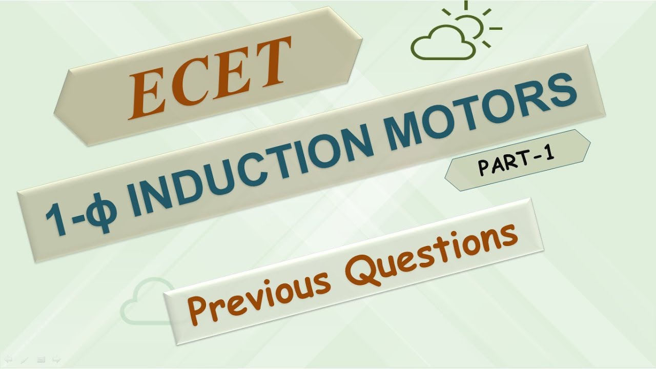 6 . Single phase induction motor ECET previous questions