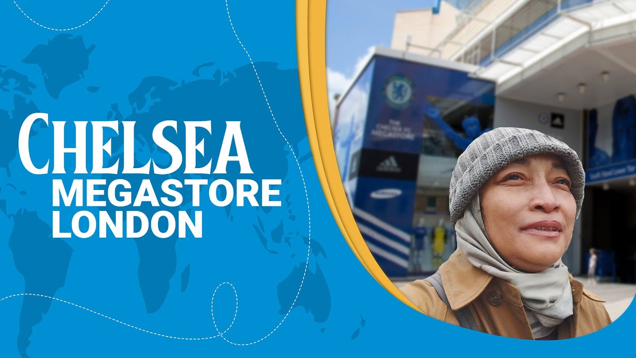MENDATANGI SARANGNYA CHELSEA | LONDON  VLOG