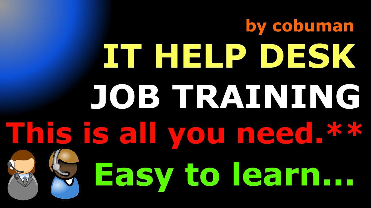 IT Help Desk Learning Guide and Job Assistance Complete