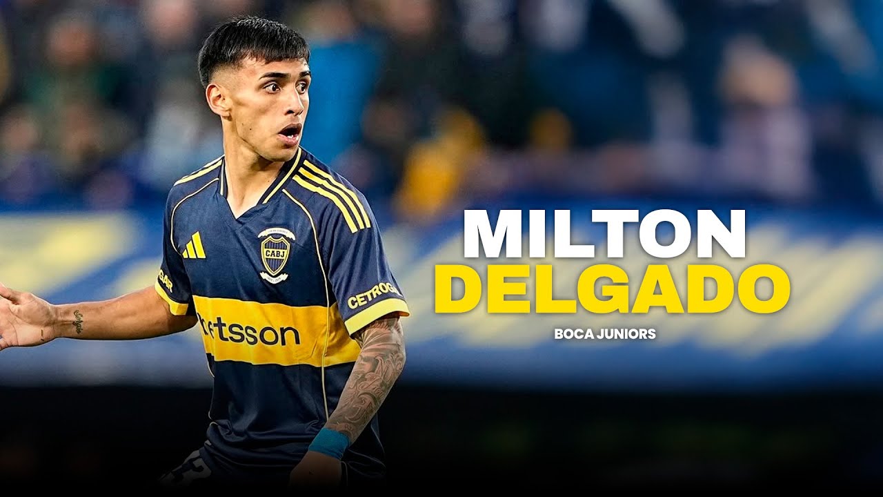 Lo Mejor de Milton Delgado: La Nueva Joya de Argentina | Boca Juniors 2025