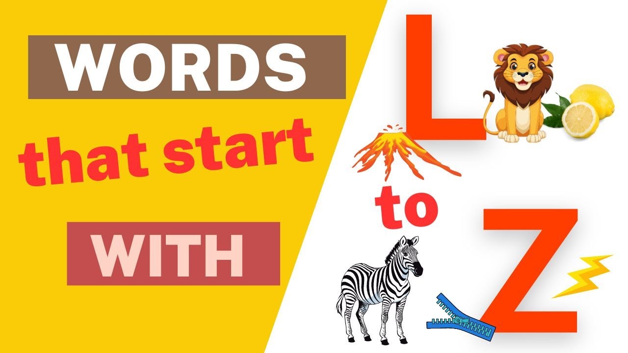 Words that start with the Letters L  to  Z